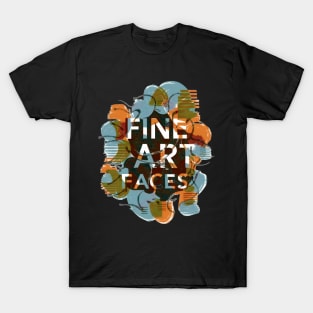 fine art faces T-Shirt